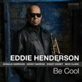 HENDERSON, EDDIE - BE COOL -DIGI- (Compact Disc)