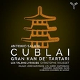 LES TALENS LYRIQUES - SALIERI: CUBLAI, GRAN KAN DE' TARTARI (Compact Disc)