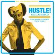 VARIOS ARTISTAS - HUSTLE! REGGAE DISCO: KINGSTON, LONDON, NY (Compact Disc)