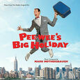 ORIGINAL SOUND TRACK - PEE-WEE'S BIG HOLIDAY (Compact Disc)