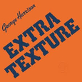 HARRISON, GEORGE - EXTRA TEXTURE (Compact Disc)