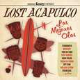 LOST ACAPULCO - LAS MEJORES OLAS (Disco Vinilo LP)
