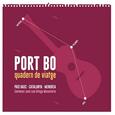 PORT BO - QUADERN DE VIATGE (Compact Disc)