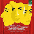 SOTO, MILAGROS DE LOS ANGELES  - PAOLO COLETTA: IL CANTO DELLAMORE TRION (Compact Disc)