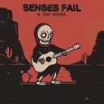 SENSES FAIL - IN YOUR ABSENCE EP (Compact Disc)