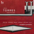 ROSADO, ALBERTO - JESUS TORRES-DUOS WITH PIANO (Compact Disc)