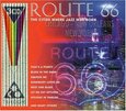 VARIOS ARTISTAS - ROUTE 66-THE CITIES WHERE (Compact Disc)