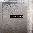 LOWRIDER - LOWRIDER (Compact Disc)