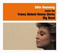 HAENNING, GITTE - MEETS KENNY CLARKE FRANCY (Compact Disc)