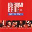 VARIOS ARTISTAS - LONESOME & BLUE VOL.2 - (Compact Disc)