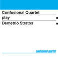 CONFUSIONAL QUARTET - PLAY DEMETRIO STRATOS (Disco Vinilo LP)