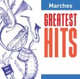 VARIOS ARTISTAS - MARCHES:GREATEST HITS (Compact Disc)