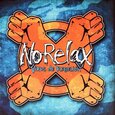 NO RELAX - VIRUS DE REBELION (Compact Disc)