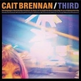 BRENNAN, CAIT - THIRD (Compact Disc)