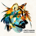 MANN, CHICO - MAGICAL THINKING' (Disco Vinilo LP)