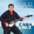 SOLO, EMILIO - CARA O CRUZ (Compact Disc)