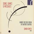 KURTAG & BARTOK - SIGNS, GAMES & MESSAGES (Compact Disc)
