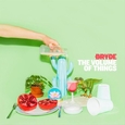 BRYDE - VOLUME OF THINGS (Compact Disc)