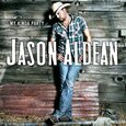 ALDEAN, JASON - MY KINDA PARTY (Compact Disc)
