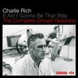 RICH, CHARLIE - IT AIN'T GONNA BE THAT.. (Compact Disc)