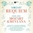 SAY, FAZIL - MOZART: REQUIEM & MEVLANA (Compact Disc)