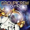 GROUP 1 CREW - OUTTA SPACE LOVE -DELUXE- (Compact Disc)