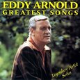 ARNOLD, EDDY - GREATEST SONGS (Compact Disc)