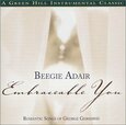 ADAIR, BEEGIE - EMBRACEABLE YOU (Compact Disc)