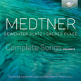 LEVENTAL, EKATERINA - MEDTNER: GEWEIHTER PLATZ / SACRED PLACE, (Compact Disc)