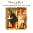 Artistes Variétés - MAMA'S HAND (Compact Disc)