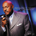 MORTON, BISHOP PAUL S. - LET IT RAIN (Compact Disc)