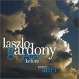GARDONY, LASZLO - EVER BEFORE EVER AFTER (Compact Disc)