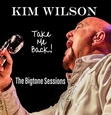WILSON, KIM - TAKE ME BACK (Compact Disc)