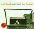 ENESCU/BARTOK/SCHULHOFF - IMPRESSIONS D'ENFANCE OP. (Compact Disc)