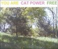 CAT POWER - YOU ARE FREE (Compact Disc)