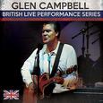 CAMPBELL, GLEN - BRITISH LIVE.. (Compact Disc)