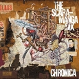 SCARAMANGA SIX - CHRONICA (Compact Disc)