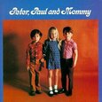 PETER PAUL AND MARY - PETER, PAUL & MOMMY (Compact Disc)