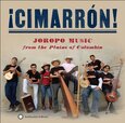 CIMARRON - JOROPO MUSIC - FROM THE PLAINS OF COLOMBIA (Compact Disc)