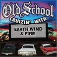 EARTH WIND & FIRE - OLD SCHOOL CRUIZIN' (Compact Disc)
