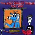 VARIOS ARTISTAS - LAST GREAT THING YOU DID (Compact Disc)
