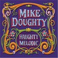 DOUGHTY, MIKE - HAUGHTY MELODIC -12TR- (Compact Disc)