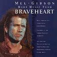 ORIGINAL SOUND TRACK - BRAVEHEART - MORE MUSIC (Compact Disc)