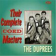 DUPREES - THEIR COMPLETE COED MASTE (Compact Disc)