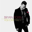 POPIN, BRYAN - YOU CAN MAKE IT (Compact Disc)