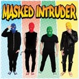 MASKED INTRUDER - MASKED INTRUDER (Compact Disc)