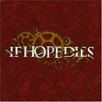 IF HOPE DIES - GROUND IS RUSHING UP TO M (Compact Disc)