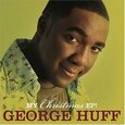 HUFF, GEORGE - CHRISTMAS -EP- (Compact Disc)