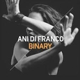 DIFRANCO, ANI - BINARY (Compact Disc)