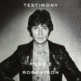 ROBERTSON, ROBBIE - TESTIMONY (Compact Disc)